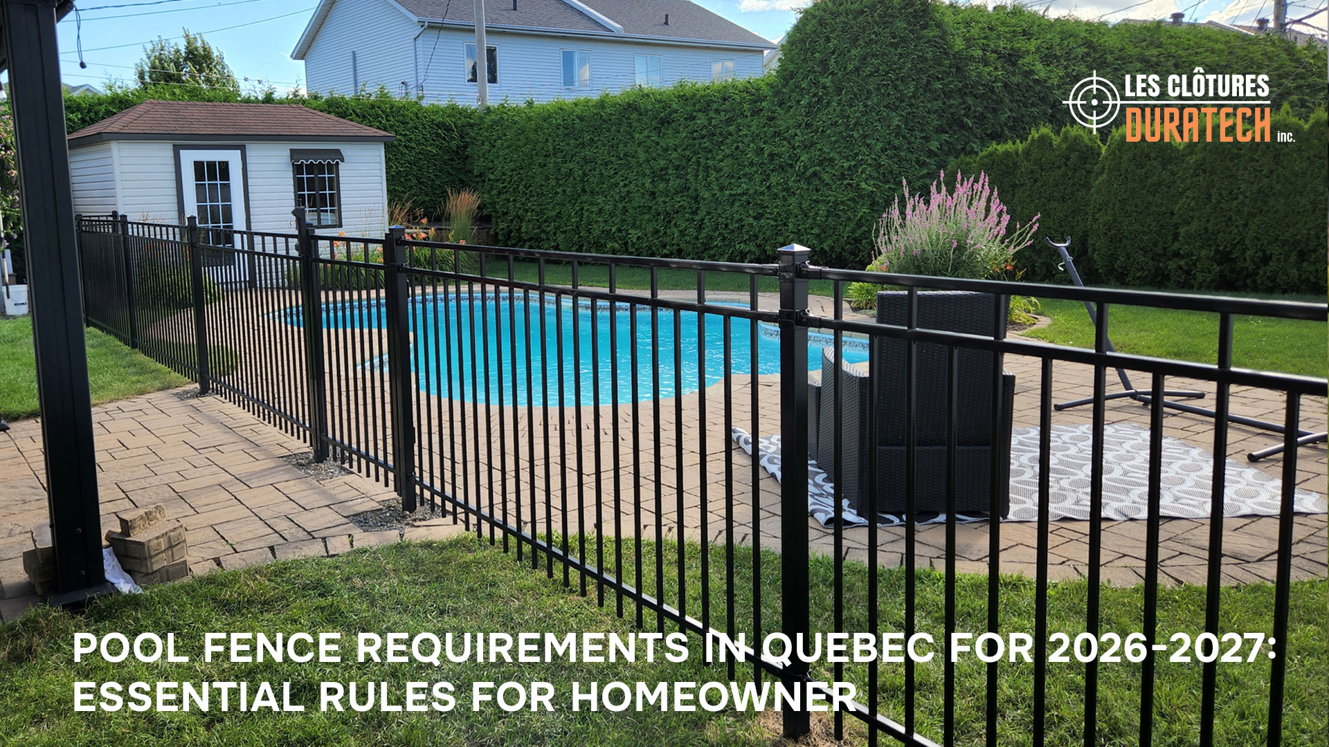 Pool Fence Requirements in Quebec: Essential Rules for 2026-2027